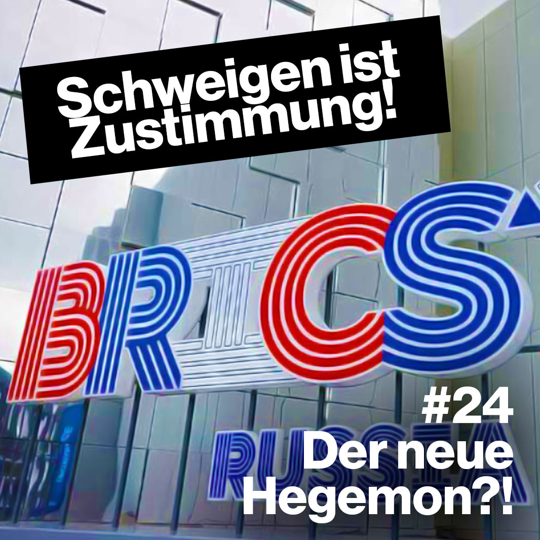 BRICS: Der neue Hegemon?!